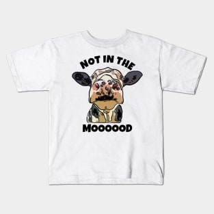 Cow Not in the Mood Kids T-Shirt